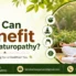 Who Can Benefit from Naturopathy?